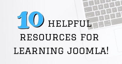 10 Helpful Resources for Learning Joomla!