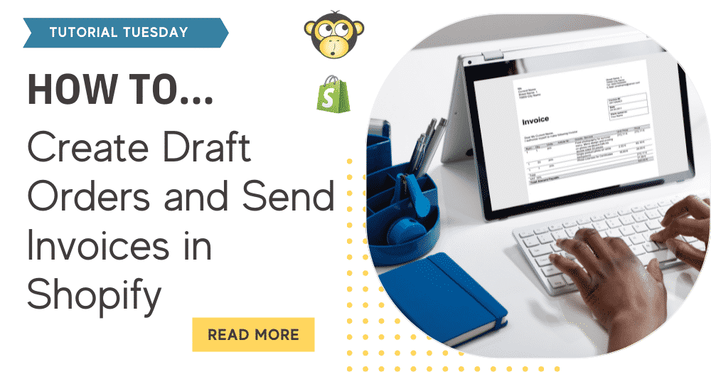 How to create a draft order and send invoices in shopify