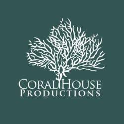 Coral House Productions